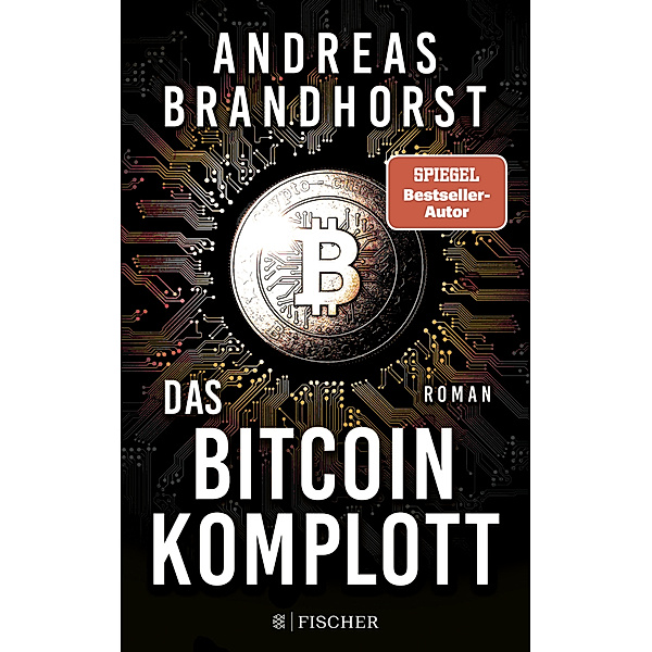 Das Bitcoin-Komplott, Andreas Brandhorst