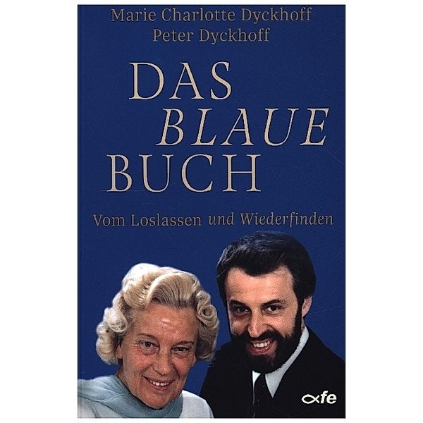 Das blaue Buch, Marie Charlotte Dyckhoff, Peter Dyckhoff