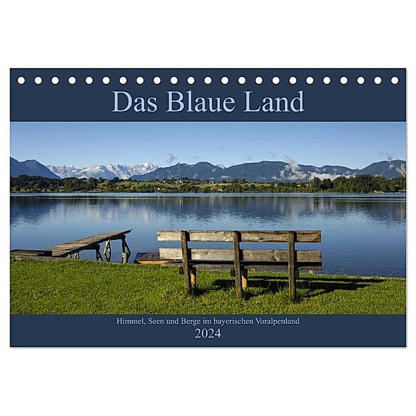 Das Blaue Land - Himmel, Seen und Berge im bayerischen Voralpenland (Tischkalender 2024 DIN A5 quer), CALVENDO Monatskalender, Christof Wermter