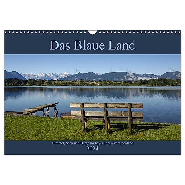 Das Blaue Land - Himmel, Seen und Berge im bayerischen Voralpenland (Wandkalender 2024 DIN A3 quer), CALVENDO Monatskalender, Christof Wermter