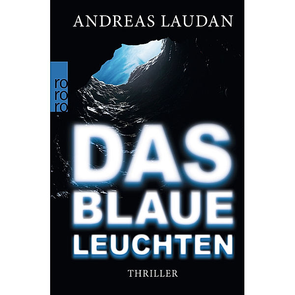 Das blaue Leuchten, Andreas Laudan