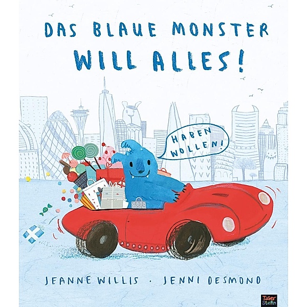 Das blaue Monster will alles!, Jeanne Willis, Jenni Desmond