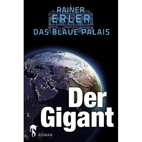 Das Blaue Palais 5 / Das Blaue Palais Bd.5, Rainer Erler