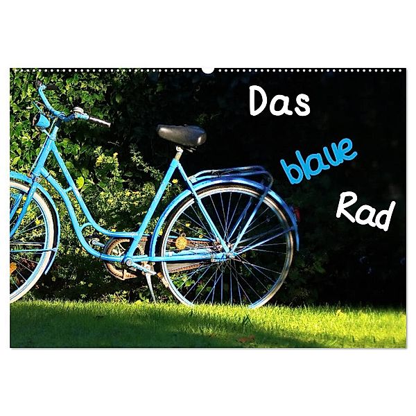 Das blaue Rad (Wandkalender 2025 DIN A2 quer), CALVENDO Monatskalender, Calvendo, Herbert Böck