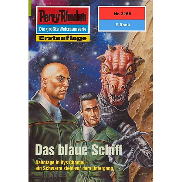Das blaue Schiff (Heftroman) / Perry Rhodan-Zyklus Das Reich Tradom Bd.2158, Horst Hoffmann