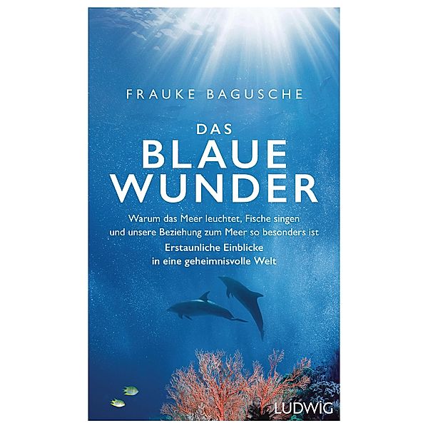 Das blaue Wunder, Frauke Bagusche