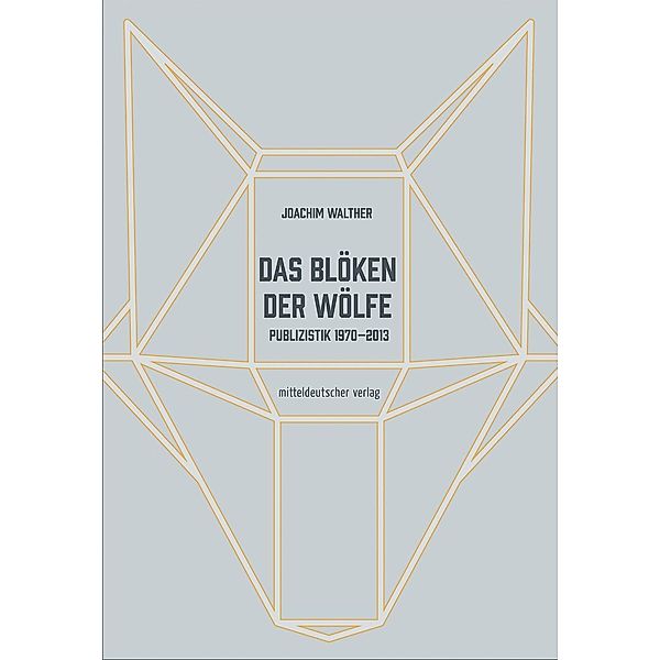 Das Blöken der Wölfe, Joachim Walther