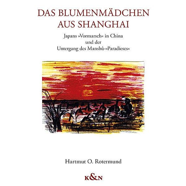 Das Blumenmädchen aus Shanghai, Hartmut O. Rotermund