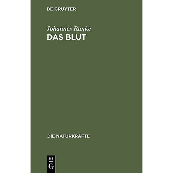 Das Blut, Johannes Ranke