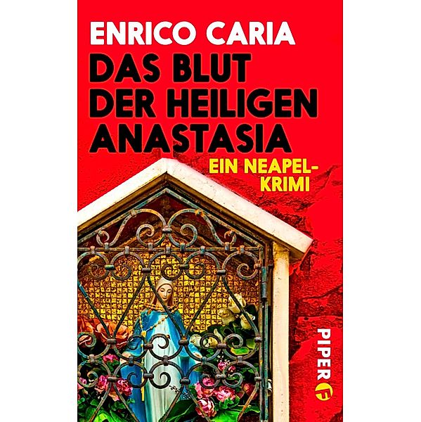 Das Blut der heiligen Anastasia / Piper Spannungsvoll, Enrico Caria