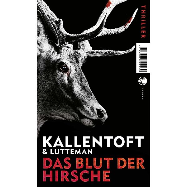 Das Blut der Hirsche / Zack Herry Bd.3, Mons Kallentoft, Markus Lutteman