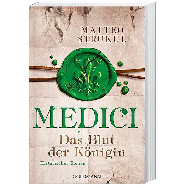 Das Blut der Königin / Medici Bd.3, Matteo Strukul