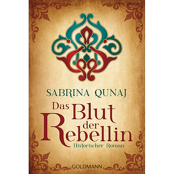 Das Blut der Rebellin / Geraldines-Roman Bd.2, Sabrina Qunaj
