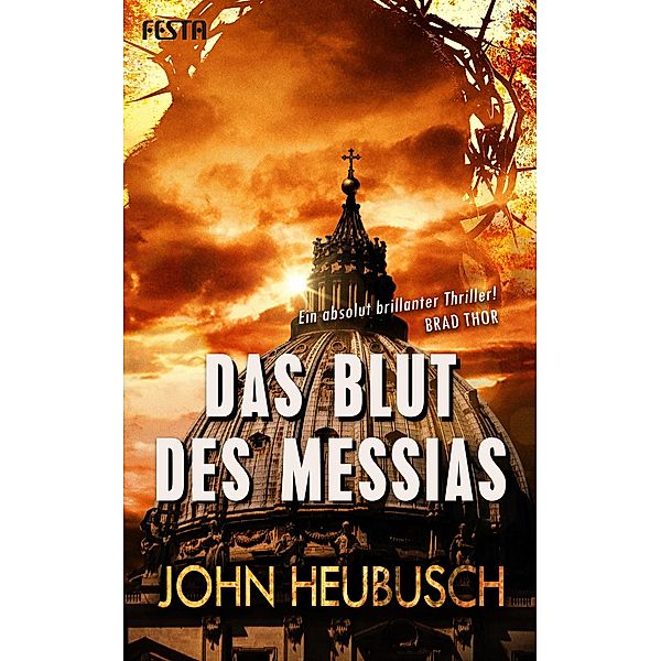 Das Blut des Messias, John Heubusch