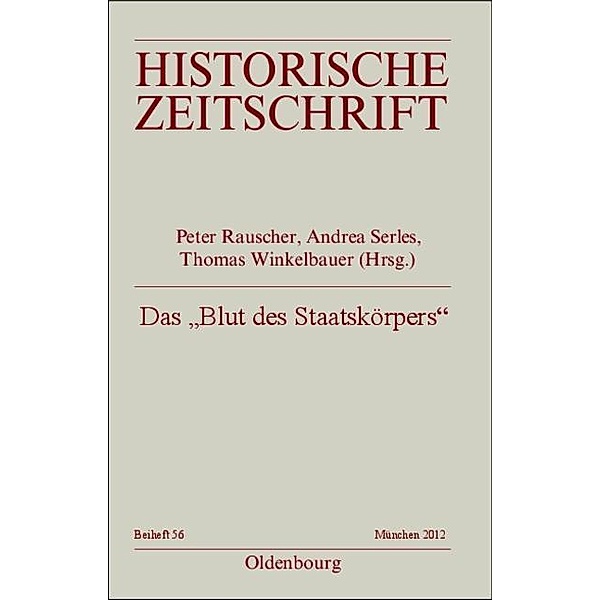 Das Blut des Staatskörpers / Historische Zeitschrift / Beihefte. Neue Folge Bd.N.F. 56