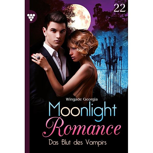 Das Blut des Vampirs / Moonlight Romance Bd.22, Georgia Wingade