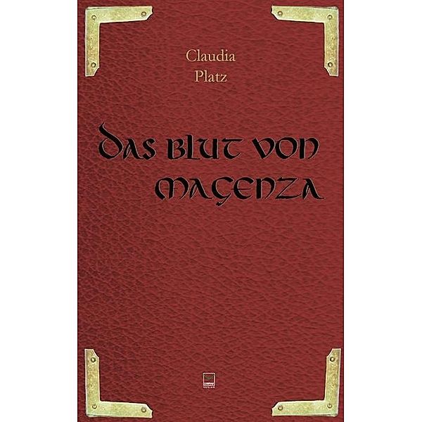 Das Blut von Magenza, Claudia Platz