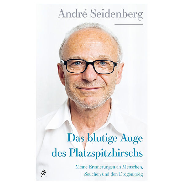 Das blutige Auge des Platzspitzhirschs, André Seidenberg