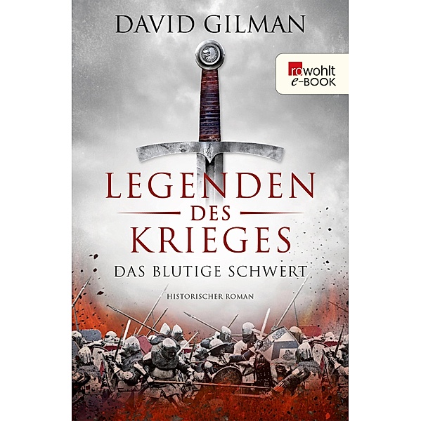 Das blutige Schwert / Legenden des Krieges Bd.1, David Gilman