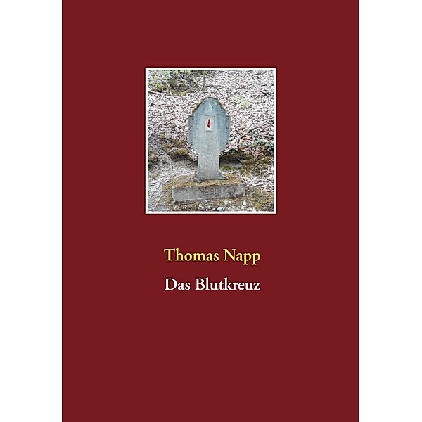 Das Blutkreuz, Thomas Napp