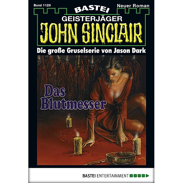 Das Blutmesser / John Sinclair Bd.1129, Jason Dark