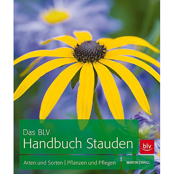 Das BLV Handbuch Stauden, Martin Stangl