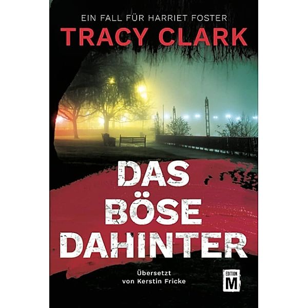 Das Böse dahinter, Tracy Clark