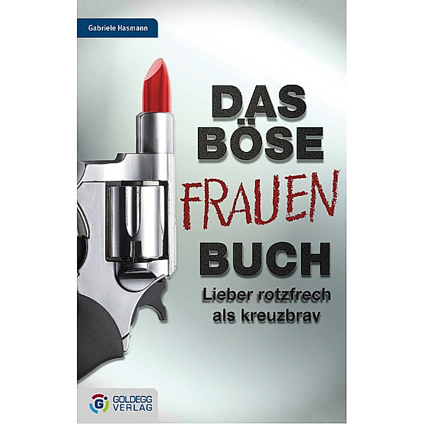 Das Böse Frauen-Buch, Gabriele Hasmann