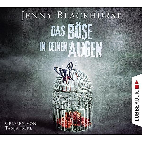 Das Böse in deinen Augen, 6 Audio-CDs, Jenny Blackhurst