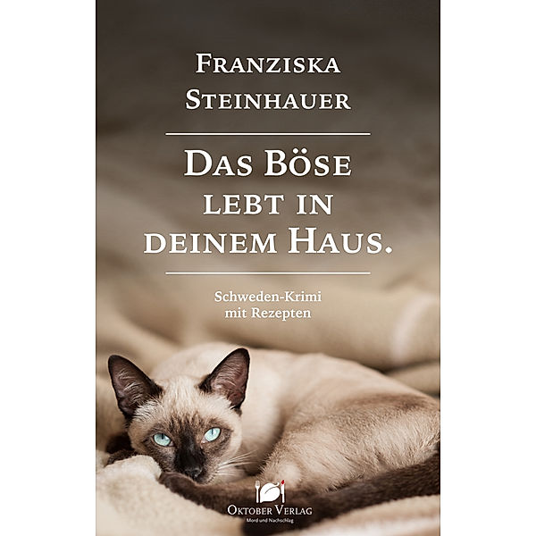 Das Böse lebt in deinem Haus, Franziska Steinhauer