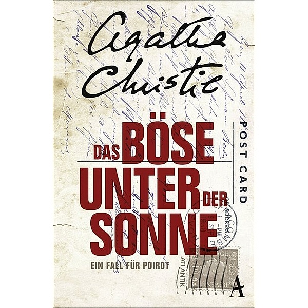 Das Böse unter der Sonne / Ein Fall für Hercule Poirot Bd.22, Agatha Christie