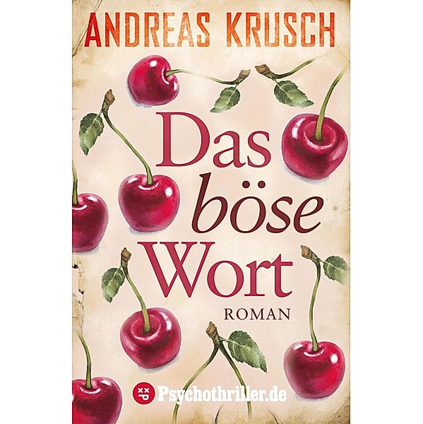 Das böse Wort, Andreas Krusch