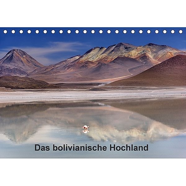 Das bolivianische Hochland (Tischkalender 2018 DIN A5 quer), Anne Berger