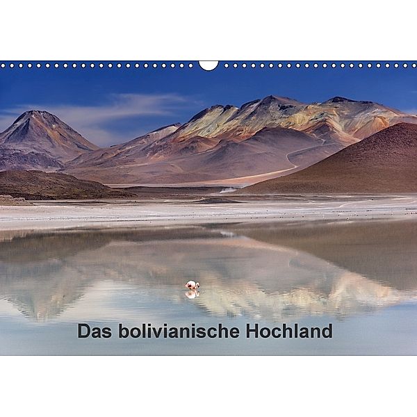 Das bolivianische Hochland (Wandkalender 2018 DIN A3 quer), Anne Berger