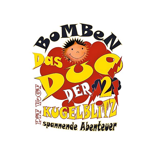 Das Bomben-Duo / Das Bomben-Duo Bd.2, Pit Vogt