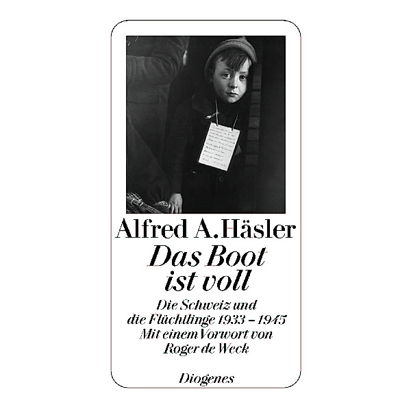 Das Boot ist voll, Alfred A. Häsler