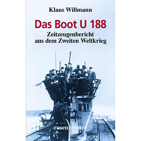 Das Boot U 188, Klaus Willmann