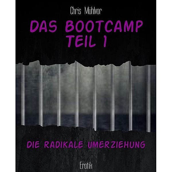 Das Bootcamp Teil 1, Chris Mühlvor