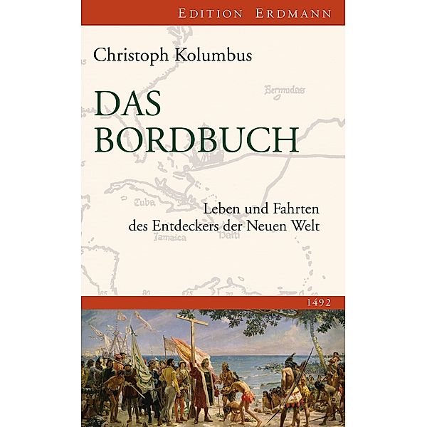 Das Bordbuch / Edition Erdmann, Christoph Kolumbus