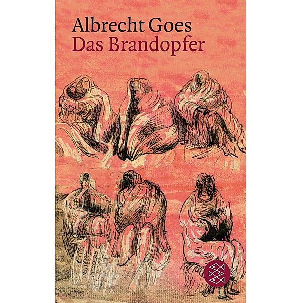 Das Brandopfer, Albrecht Goes