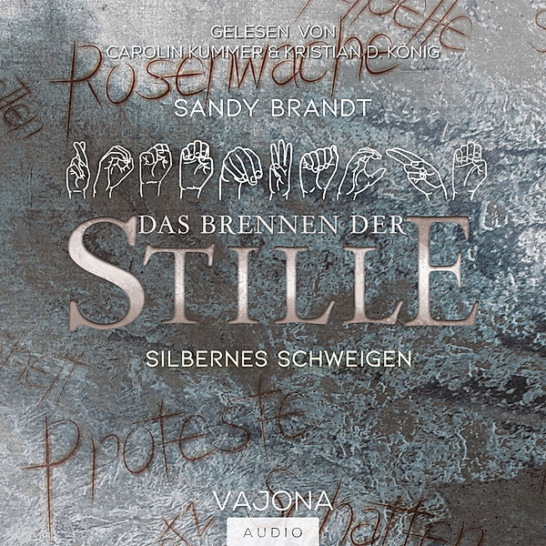 DAS BRENNEN DER STILLE - Silbernes Schweigen (Band 2), Sandy Brandt