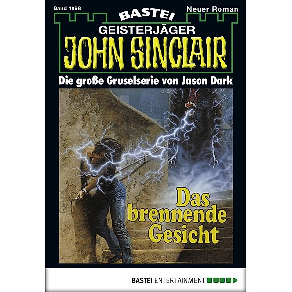 Das brennende Gesicht / John Sinclair Bd.1098, Jason Dark