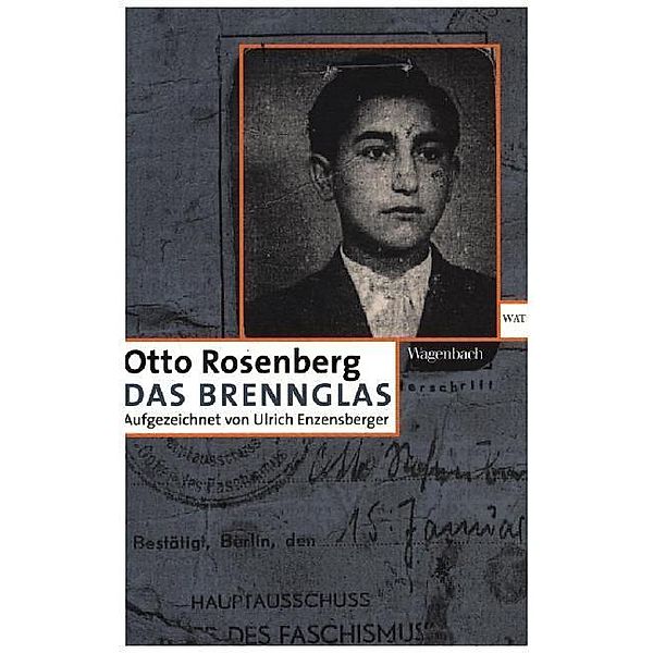 Das Brennglas, Otto Rosenberg