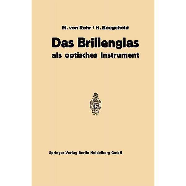 Das Brillenglas, Moritz von Rohr, Hans Boegehold, Hans Hartinger