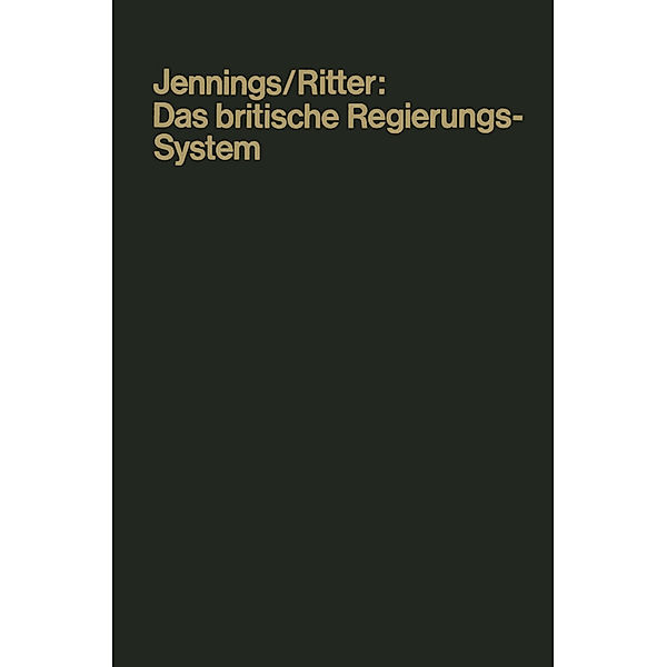 Das britische Regierungssystem, Ivor W. Jennings