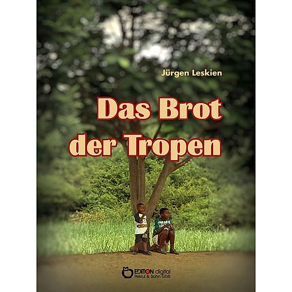 Das Brot der Tropen, Jürgen Leskien