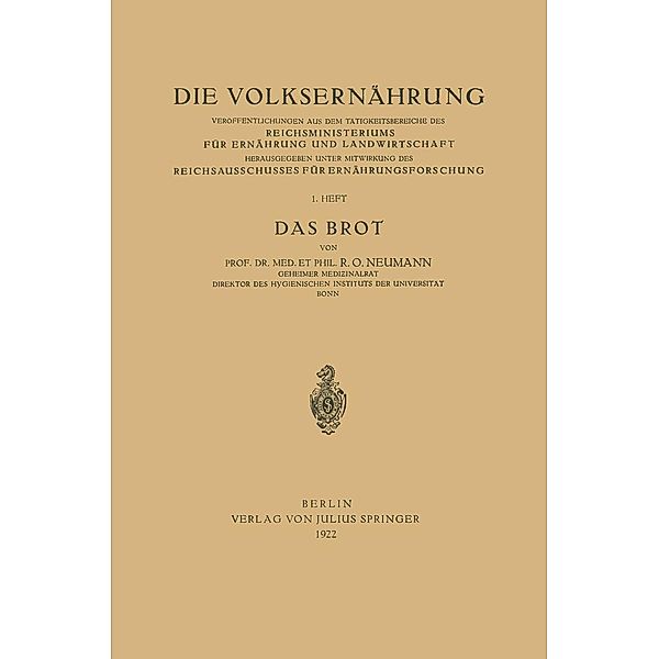 Das Brot / Die Volksernährung Bd.1, Phil. R. O. Neumann