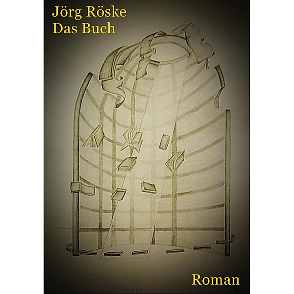 Das Buch, Jörg Röske