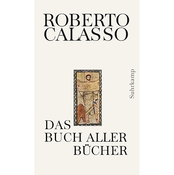 Das Buch aller Bücher, Roberto Calasso