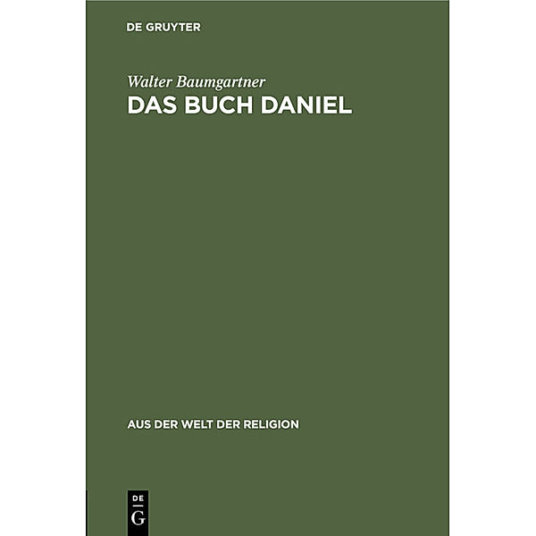 Das Buch Daniel, Walter Baumgartner